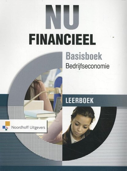 NU Financieel basisboek bedrijfseconomie leerboek, J. Kruis - Paperback - 9789001841676