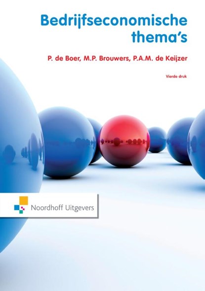 Bedrijfseconomische thema's, P. de Boer ; M.P. Brouwers ; P.A.M. de Keijzer - Ebook - 9789001842802
