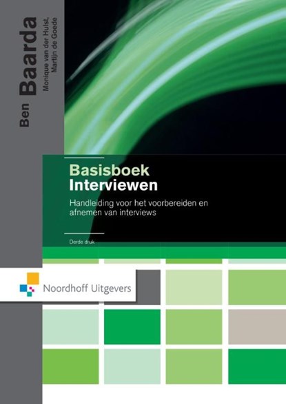 Basisboek interviewen, Ben Baarda ; Monique van der Hulst ; Martijn de Goede - Ebook Adobe PDF - 9789001842857