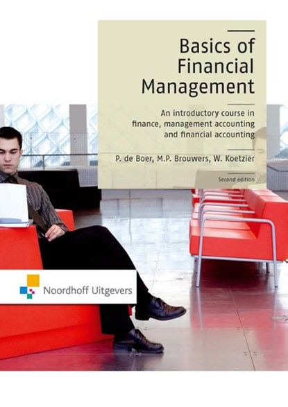 Basics of financial management, P. de Boer ; M.P. Brouwers ; Wim Koetzier - Ebook - 9789001843113