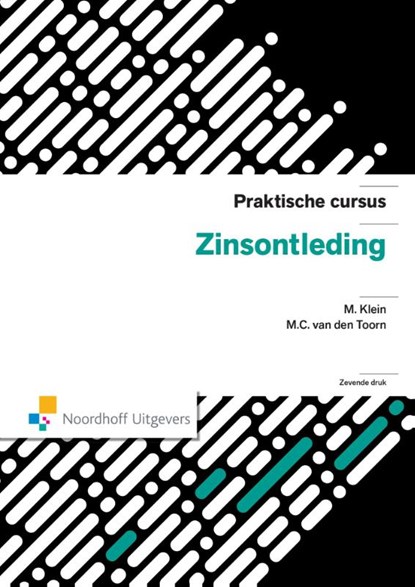 Praktische cursus zinsontleding, M. Klein ; M.C. van der Toorn - Ebook - 9789001843205