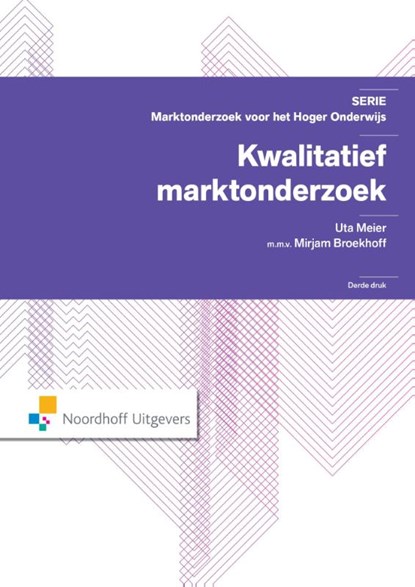 Kwalitatief marktonderzoek, Uta Meier ; Mirjam Broekhoff - Ebook - 9789001843472