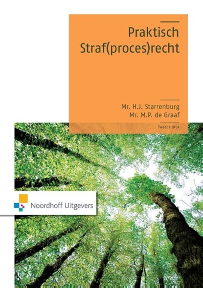 Praktisch straf(proces)recht, H.J. Starrenburg ; M.P. de Graaf - Ebook - 9789001843588