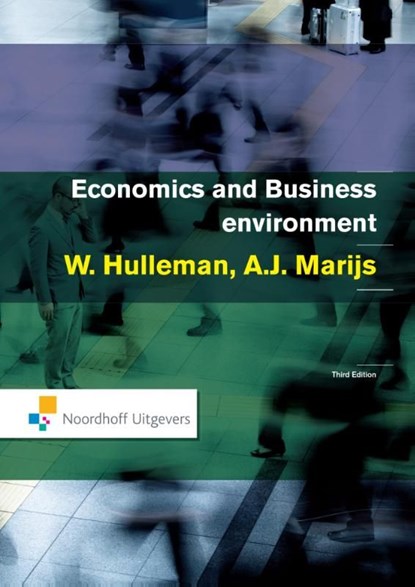 Economics and business environment, Wim Hulleman ; A.J. Marijs - Ebook Adobe PDF - 9789001843724