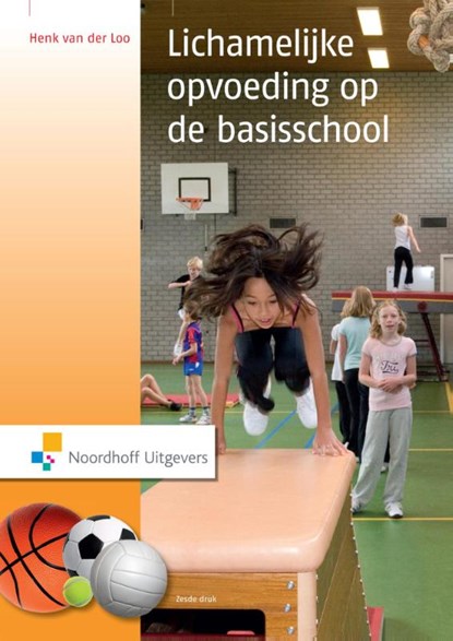 Lichamelijke opvoeding op de basisschool, Henk van der Loo - Ebook - 9789001844349