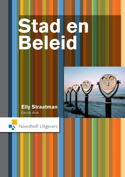 Stad en beleid, Elly Straatman - Ebook - 9789001844400