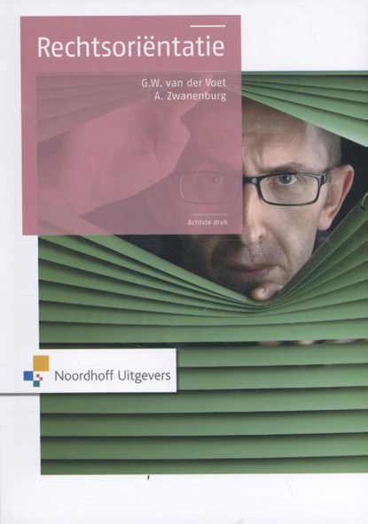 Rechtsorientatie, G.W. van der Voet ; A. Zwanenburg - Paperback - 9789001846077