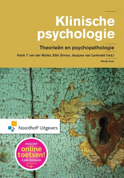 Klinische psychologie, Henk T. van der Molen ; Ellin Simon ; Jacques van Lankveld - Gebonden - 9789001846244