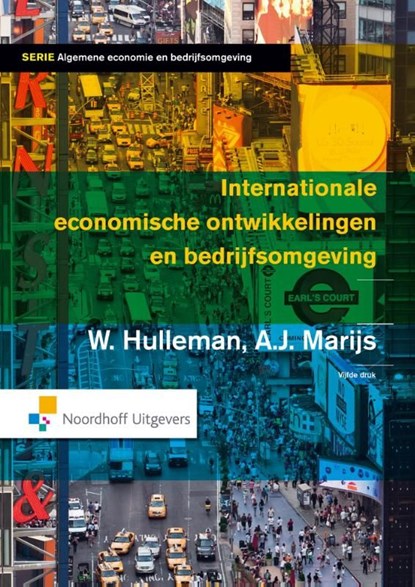 Internationale economische ontwikkelingen en bedrijfsomgeving, Wim Hulleman ; A.J. Marijs - Ebook Adobe PDF - 9789001848439