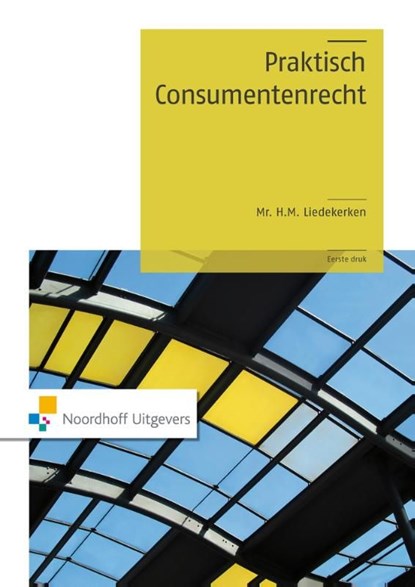 Praktisch consumentenrecht, H.M. Liedekerken - Ebook - 9789001848446