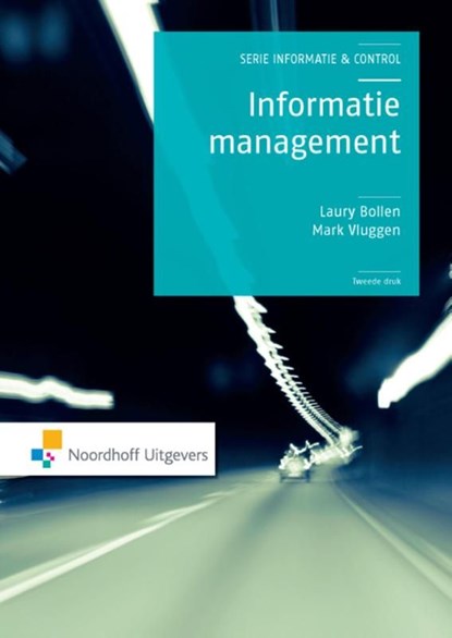 Informatiemanagement, Laury Bollen ; Mark Vluggen ; Frank Hartmann ; Roger Meuwissen - Ebook Adobe PDF - 9789001848873