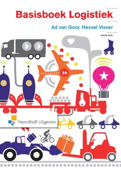 Basisboek Logistiek, Ad van Goor ; Hessel Visser - Ebook Adobe PDF - 9789001849740
