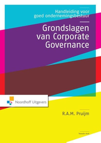 Grondslagen van de Corporate Governance, R.A.M. Pruijm - Ebook - 9789001852160