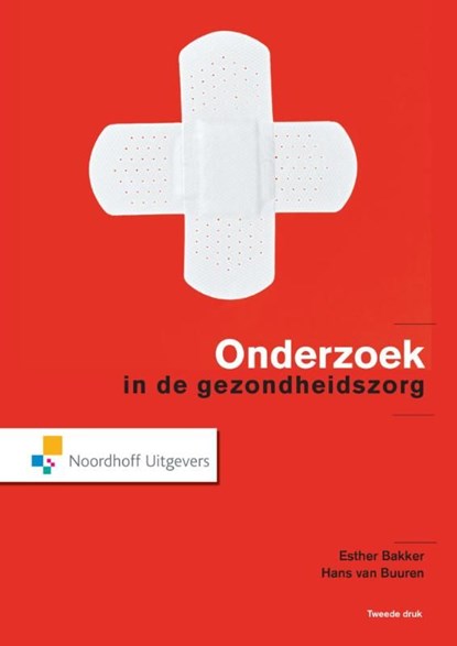 Onderzoek in de gezondheidszorg, Esther Bakker ; Hans van Buuren - Ebook - 9789001852795