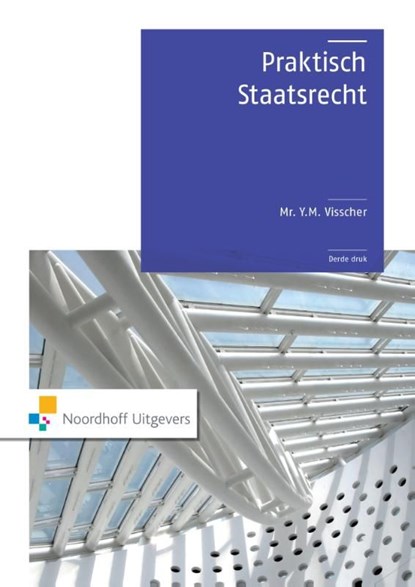 Praktisch staatsrecht, Y.M. Visscher - Ebook - 9789001852894