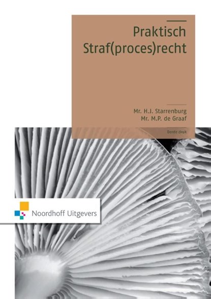 Praktisch straf(proces)recht, H.J. Starrenburg ; M.P. de Graaf - Ebook - 9789001853921