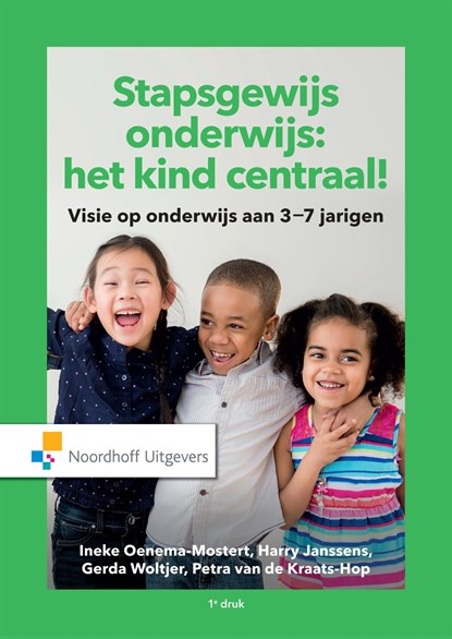 Stapsgewijs onderwijs: het kind centraal, Ineke Oenema-Mostert ; Harry Janssens ; Gerda Woltjer ; Petra van de Kraats-Hop - Ebook Adobe PDF - 9789001854942