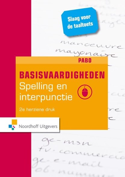Basisvaardigheden spelling en interpunctie, Marja Bout ; Han de Bruijn - Ebook - 9789001855086