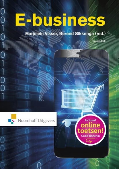 E-business, Peter Streefkerk ; Nando van Essen ; Karien Verhagen ; Shirley Klever - Ebook Adobe PDF - 9789001855413