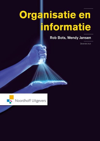 Organisatie en informatie, R.T.M. Bots ; W. Jansen - Ebook - 9789001855901