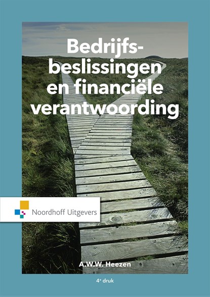 Bedrijfsbeslissingen en financiële verantwoording, A.W.W. Heezen - Ebook Adobe PDF - 9789001855949