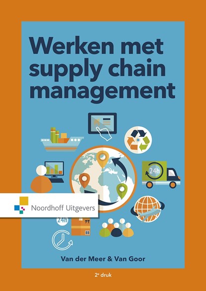 Werken met supply chain management, C.J. van der Meer ; A.R. van Goor - Ebook Adobe PDF - 9789001856069