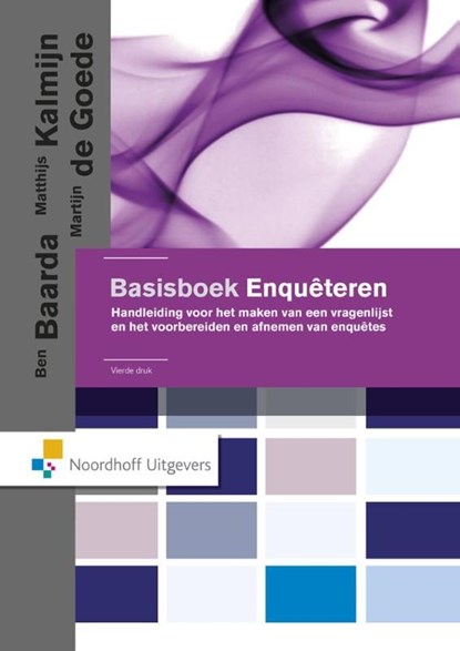 Basisboek enquêteren, Ben Baarda ; Matthijs Kalmijn ; Martijn de Goede - Ebook Adobe PDF - 9789001856175