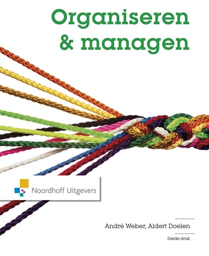Organiseren en managen, André Weber ; Aldert Doelen - Ebook - 9789001856342