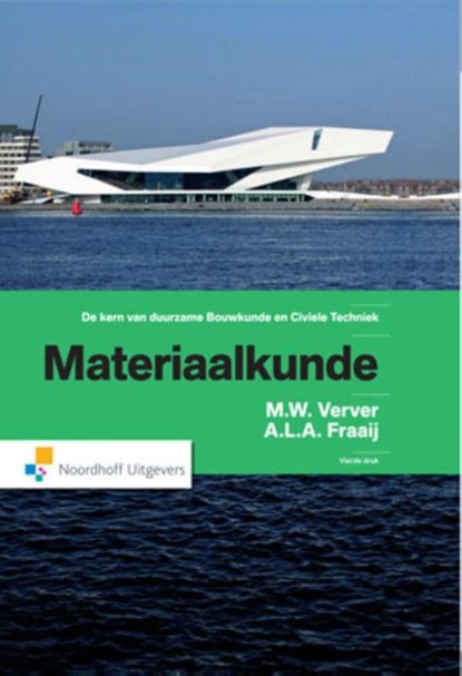 Materiaalkunde, M.W. Verver ; A.L.A. Fraaij - Gebonden - 9789001862282