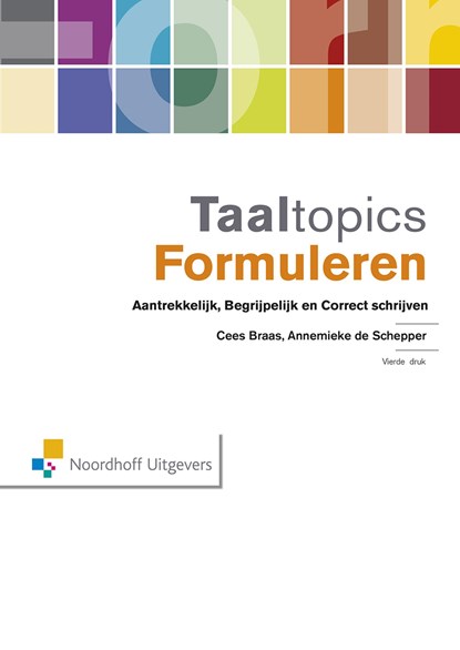Taaltopics Formuleren, Cees Braas ; Annemieke de Schepper - Ebook - 9789001862497