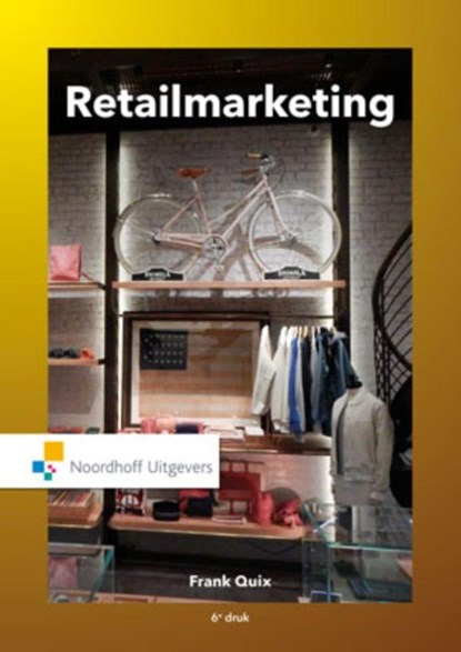 Retailmarketing, Frank Quix ; L.S. Sloot - Paperback - 9789001862954