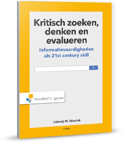 Kritisch zoeken, denken en evalueren, Lidewij w. Niezink - Paperback - 9789001865467
