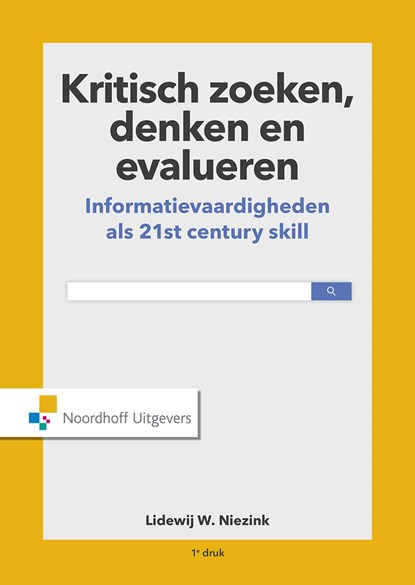 Kritisch zoeken, denken evalueren, Lidewij W. Niezink - Ebook - 9789001865474