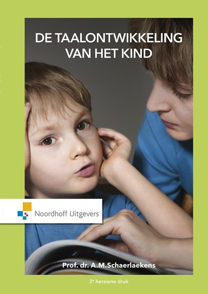 De taalontwikkeling van het kind, Annemarie Schaerlaekens - Ebook - 9789001866327