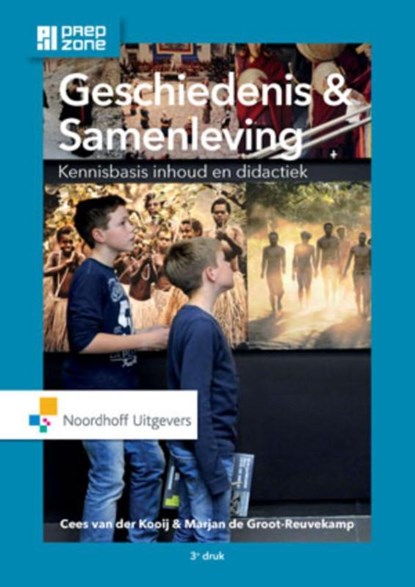 Geschiedenis en samenleving, Cees van der Kooij ; Marjan de Groot-Reuvekamp - Paperback - 9789001866389