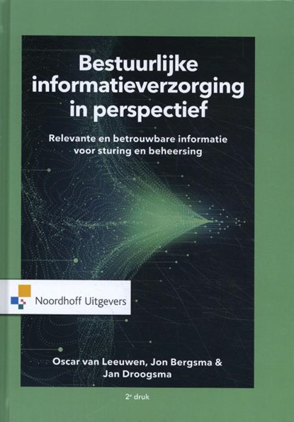 Bestuurlijke informatieverzorging in perspectief, J.B.T. Bergsma Ra ; O.C. van Leeuwen - Gebonden - 9789001867140