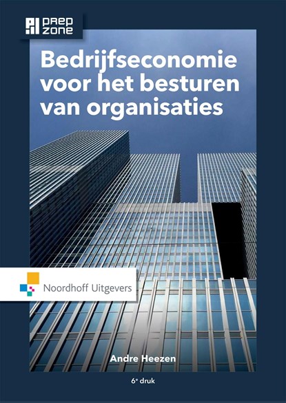 Bedrijfseconomie voor het besturen van organisaties, André Heezen - Ebook Adobe PDF - 9789001867218