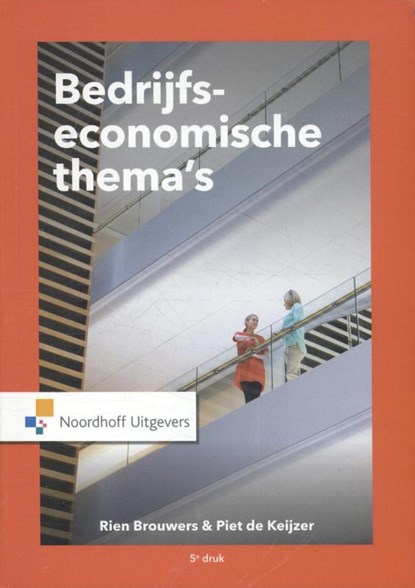 Bedrijfseconomische thema's, Rien Brouwers ; Piet de Keijzer - Paperback - 9789001867362