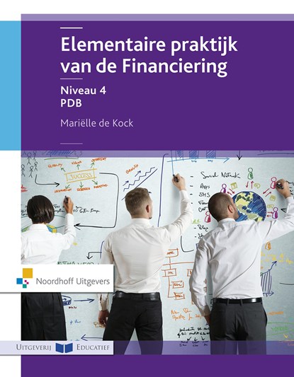Niveau 4 PDB / Elementaire praktijk van de financiering, Marielle de Kock - Ebook - 9789001868086