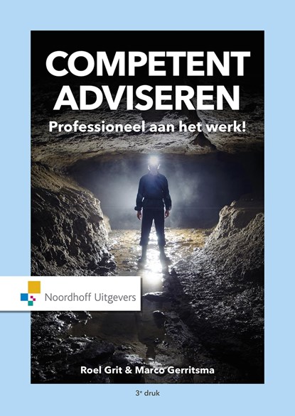 Competent adviseren, Roel Grit ; Marco Gerritsma - Ebook - 9789001868680