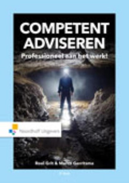Competent adviseren, Roel Grit ; Marco Gerritsma - Paperback - 9789001868918