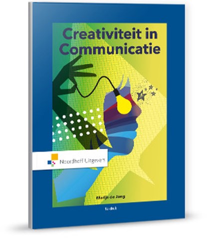 Creativiteit in communicatie, Marijn de Jong ; Aline Douma - Paperback - 9789001875213