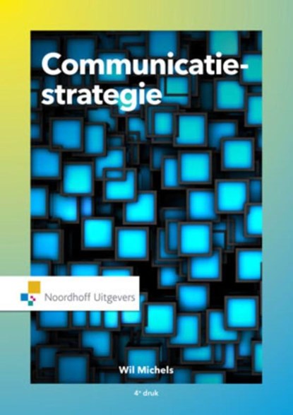 Communicatiestrategie, Wil Michels - Gebonden - 9789001875237
