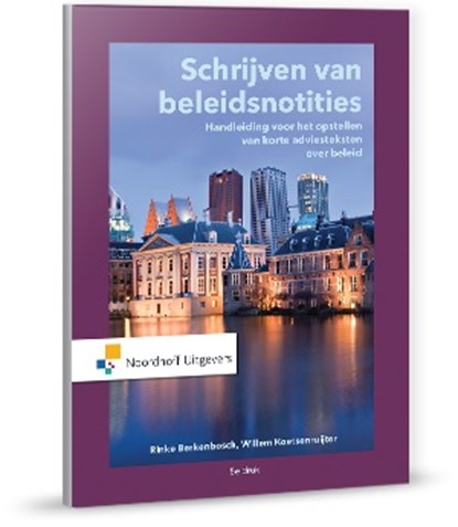 Schrijven van beleidsnotities, Rinke Berkenbosch ; Willem Koetsenruijter - Paperback - 9789001875350