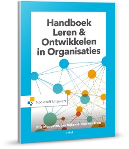 Handboek Leren & Ontwikkelen in organisaties, Eric Mooijman ; Nick van Dam ; Jan Rijken - Gebonden - 9789001875893