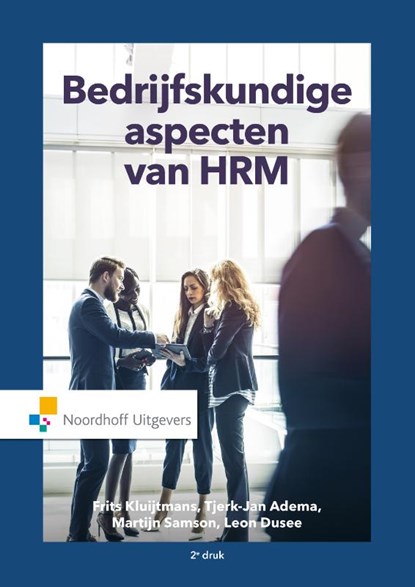 Bedrijfskundige aspecten van HRM, Martijn Samson ; Leon Dusée ; Tjerk-Jan Adema - Paperback - 9789001875916
