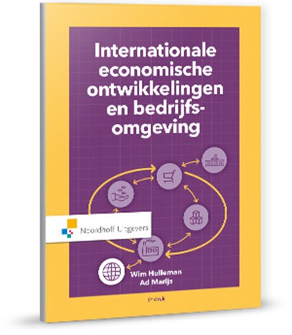 Internationale economische ontwikkelingen en bedrijfsomgeving, W. Hulleman ; A.J. Marijs - Paperback - 9789001875992