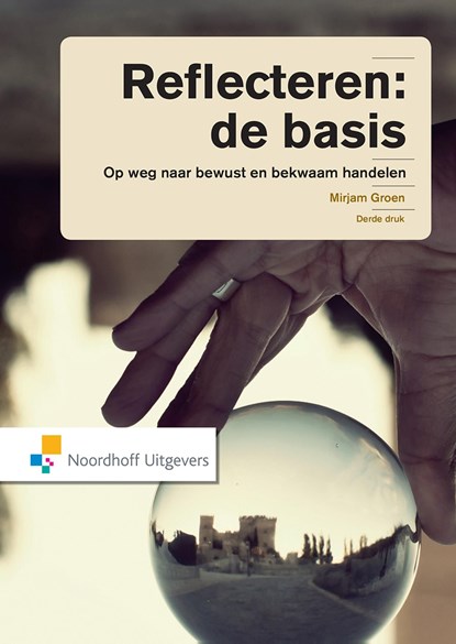 Reflecteren: de basis, Mirjam Groen - Ebook Adobe PDF - 9789001876081