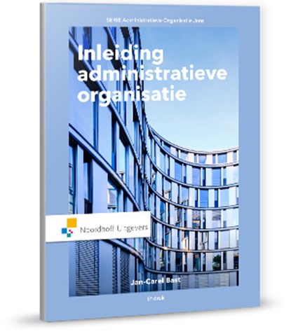 Inleiding administratieve organisatie, Jan-Carel Bast ; Hans van der Hoeven - Paperback - 9789001876746