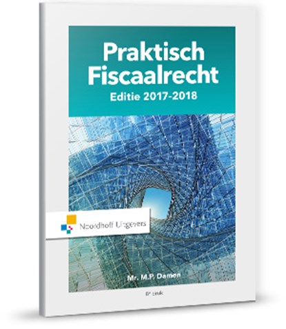 Praktisch Fiscaalrecht 2017-2018, M.P. Damen - Paperback - 9789001876890